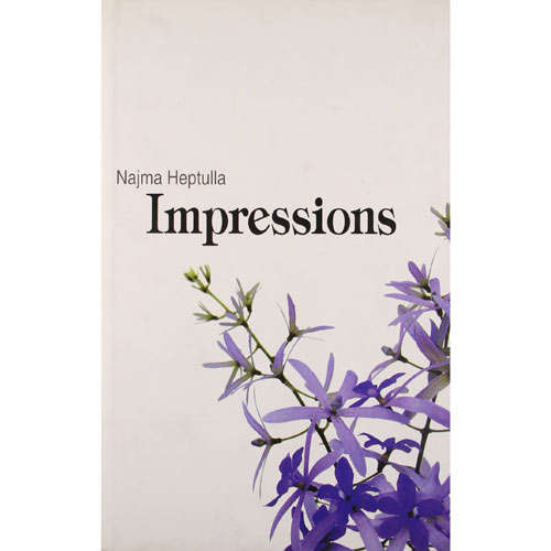 Impressions by NAJMA HEPTULLA